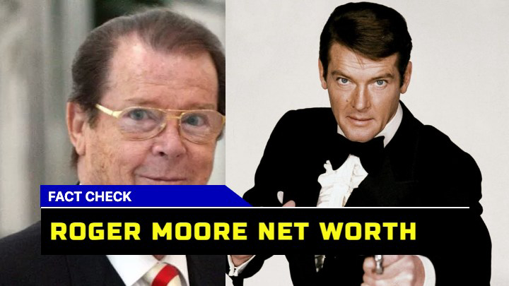 Unlocking the Fortune Roger Moore Net Worth Revealed and His Iconic James Bond Legacy