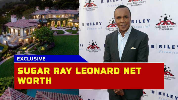 How Much is Sugar Ray Leonard Worth Today?