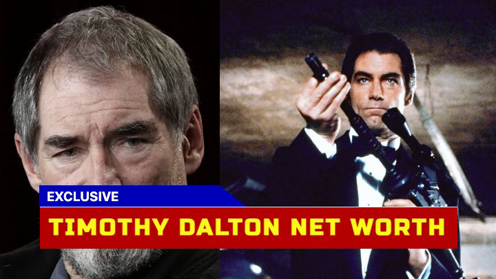 Is Timothy Dalton Net Worth Surprising? A Detailed Peek into the British Actor Fortune