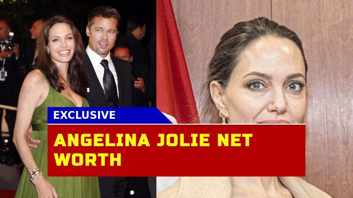 Is Angelina Jolie 2023 Net Worth More Astonishing Than Her Hollywood Career?