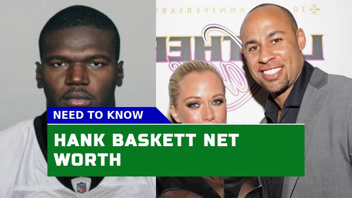 What Behind Hank Baskett Net Worth in 2023? Unlocking the Secrets