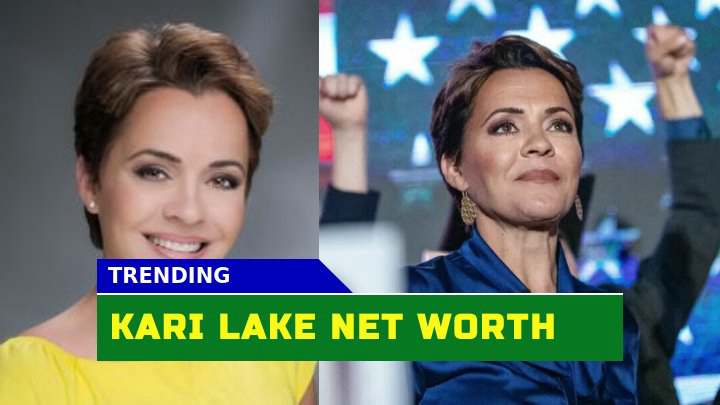 What Behind the Hype? Kari Lake Net Worth Unveiled Amidst Controversy