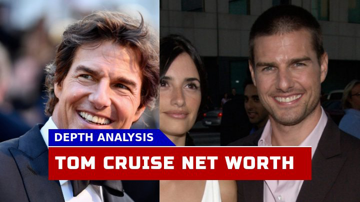 How Much is Tom Cruise Worth? Decoding the Wealth of Hollywood A-Lister