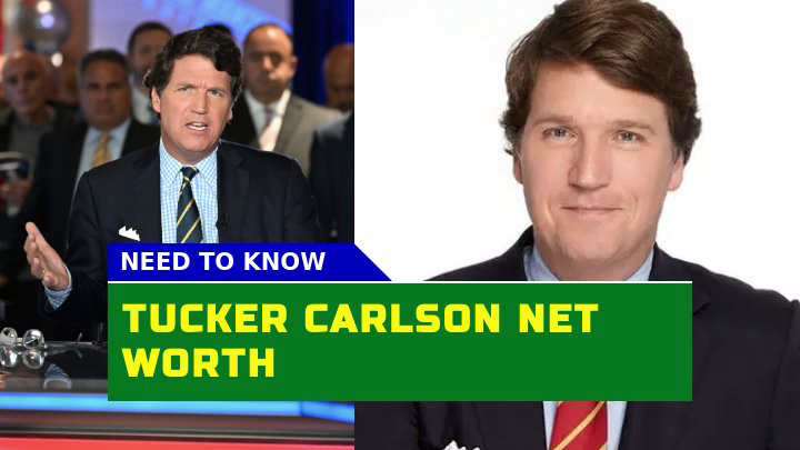 Is Tucker Carlson Net Worth Really as High as Reported?