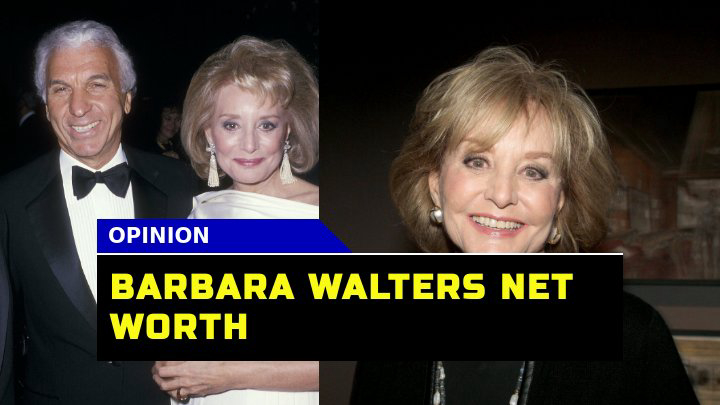 Barbara Walters Net Worth 2023 How Much Did the Broadcasting Legend Accumulate?