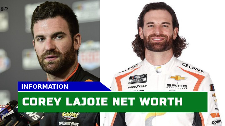 How Much Is Corey Lajoie Really Worth? Unraveling the Race Car Driver Earnings