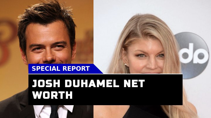 Unlocking the Fortune What is Josh Duhamel Net Worth in 2023?