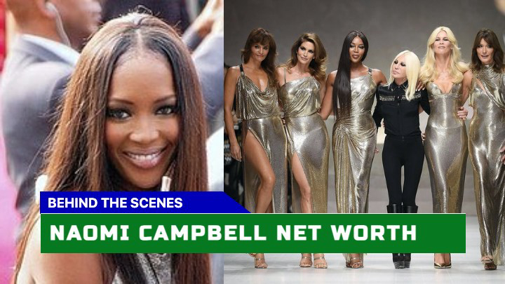 How Much is Naomi Campbell Worth in 2023? A Look at Her Fortune Compared to Fellow Supermodels