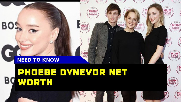 How Much is Phoebe Dynevor Net Worth in 2023?