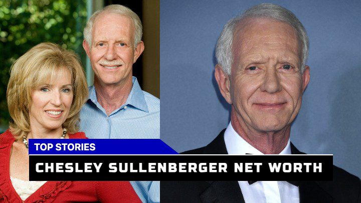 How Much is Chesley Sullenberger Net Worth in 2023? A Comprehensive Look