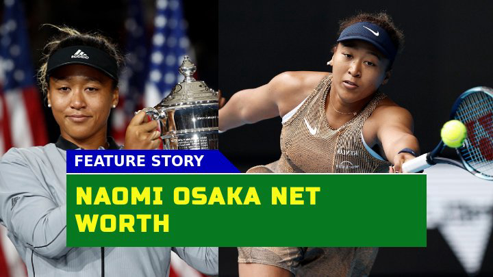 Is Naomi Osaka Net Worth as Astonishing as the Rumors Suggest?